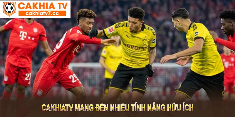 Kết Quả Bóng Đá Tại CakhiaTV - Trải Nghiệm Thông Tin Thể Thao Tuyệt Vời 3 CakhiaTV mang đến nhiều tính năng hữu ích giúp bạn cập nhật kết quả trọn vẹn